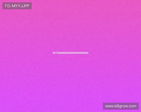 探索K8电玩官网丰富游戏资源与安全保障让玩家尽享无忧娱乐时光 探索K8电玩官网丰富游戏资源与安全保障让玩家尽享无忧娱乐时光